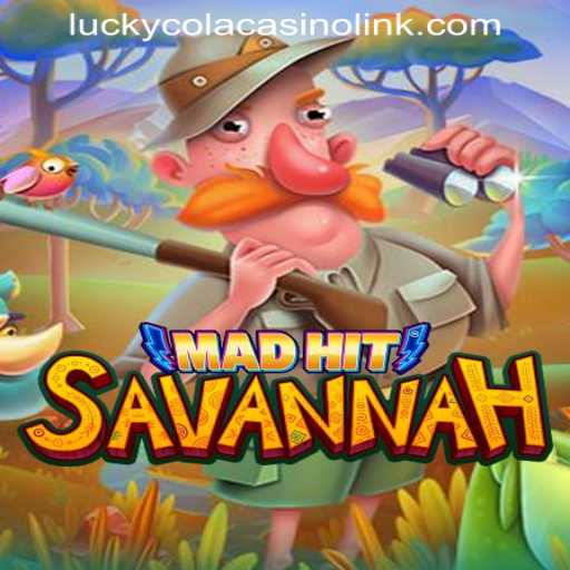 Discover the Thrill of MadHitSavannah: A Casino Game Adventure